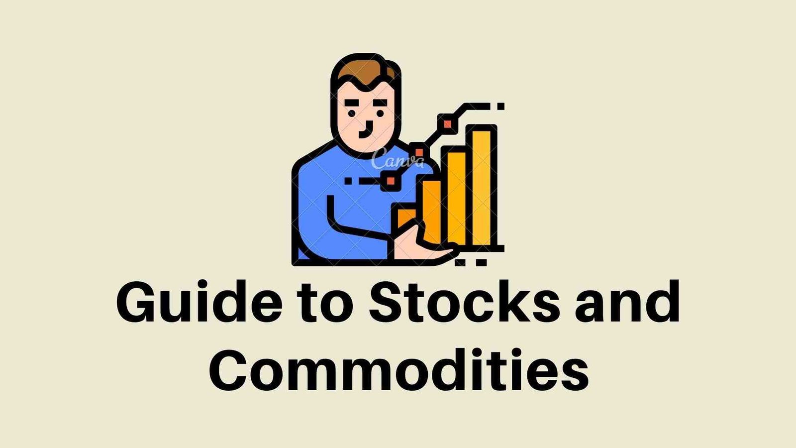 Guide to Stocks and Commodities